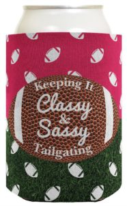 Keeping it Classy Sassy Koozie for tailgate parties