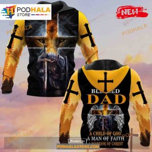 A Blessed Of Dad A Man Of Faith A Warrior Of Christ Jesus Sweatshirt 3D Hoodie