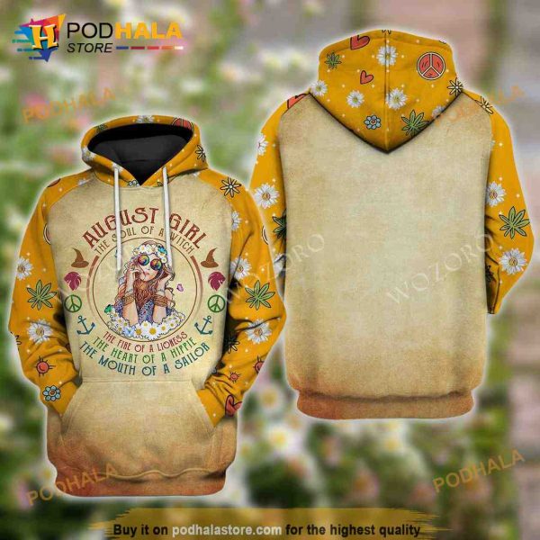 August Girl The Soul Of A Witch Hippie Hoodie 3D