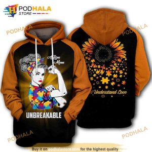 Autism Mom Unbreakable Sunflower 3D Hoodie