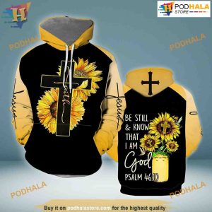 Be Still Know That I Am God All Over Printed 3D Hoodie Sweatshirt