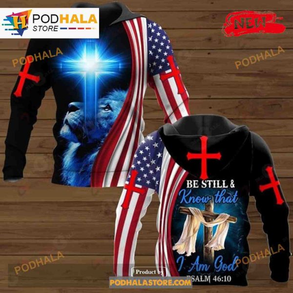 Be Still Know That I Am God Light Jesus Over Printed Sweatshirt 3D Hoodie