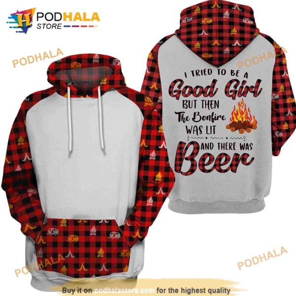 Bonfire Was Lit Beer Girl Camping 3D Hoodie