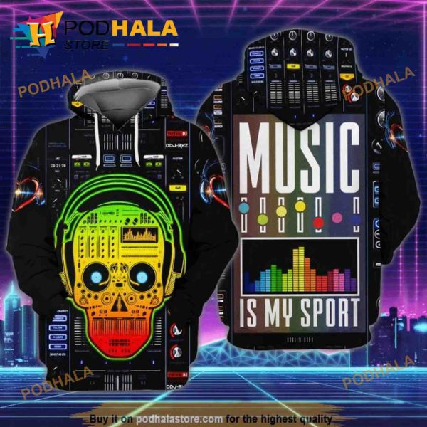 DJ Skull Music Is My Sport Gift 3D Hoodie Sweatshirt