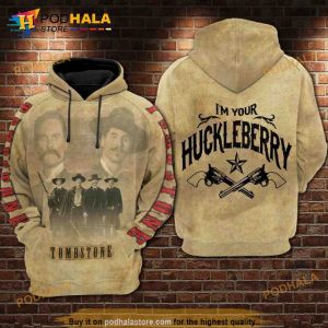 Doc Holiday Tombstone I’m Your Huckleberry 3D Hoodie