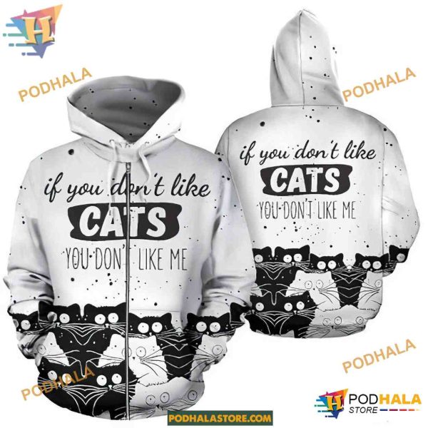 If You Dont Like Cats Quotes Unisex Print All 3D Christmas Hoodie