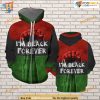 Im Black Forever Green And Red All Over Printed 3D Hoodie Sweatshirt