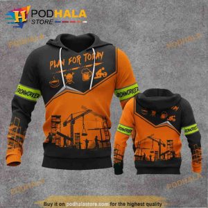 Ironworker Plan For Today 3D Hoodie Sweatshirt