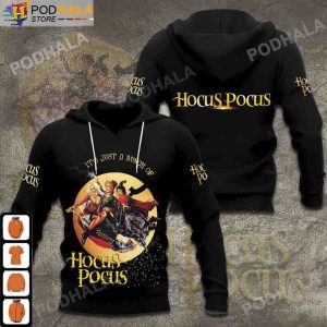 It’s Just a Bunch of Hocus Pocus 3D Hoodie All Over Printed Halloween Gifts