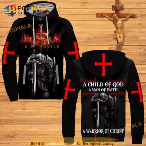 Jesus Is My Savior A Child Of God All Over Printed Warrior 3D Hoodie Sweatshirt