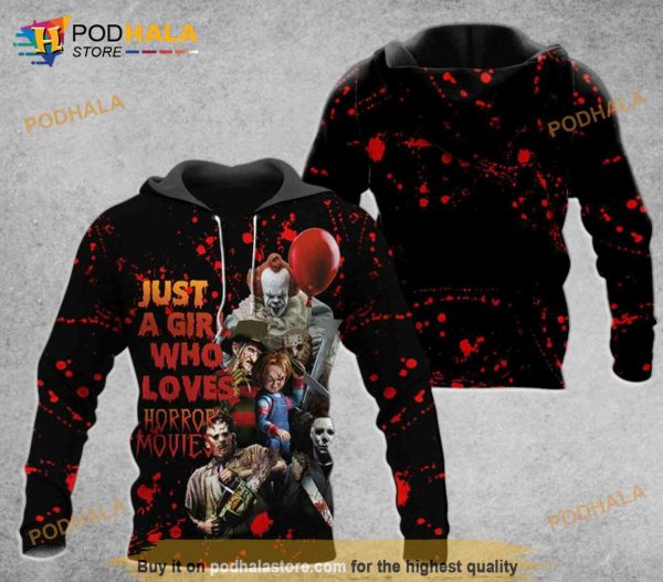 Just A Girl Who Loves Horror Movies Halloween 3D Hoodie Sweatshirt