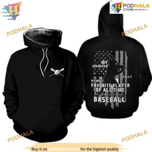 Mother Day Gift My Grandson My Favorite Player Of All Time Baseball 3D Hoodie