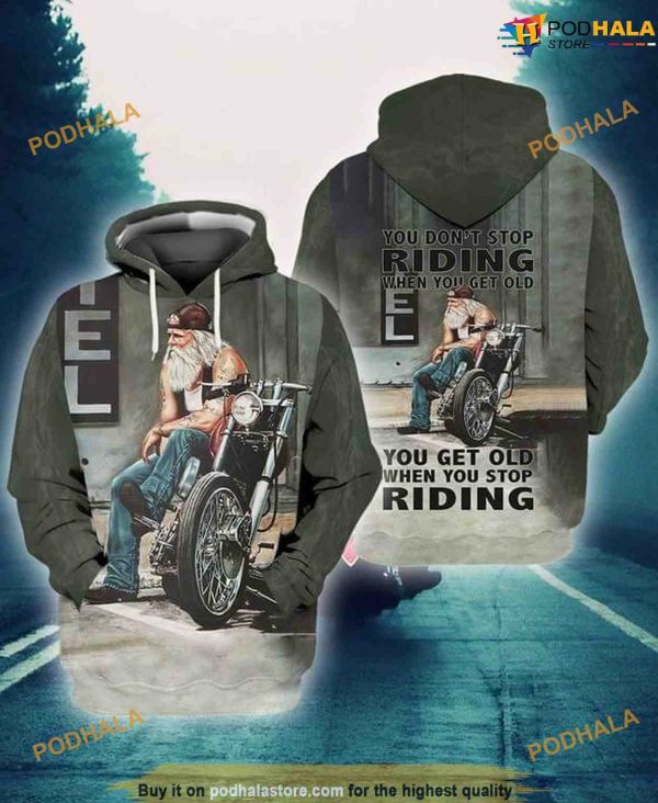 Motorcycles You Dont Stop Riding Full Printing 3D Funny Christmas Hoodie