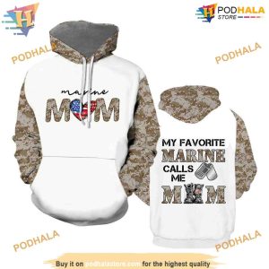 My Favorite Marine Calls Me Mom All Over Printed 3D Hoodie Sweatshirt