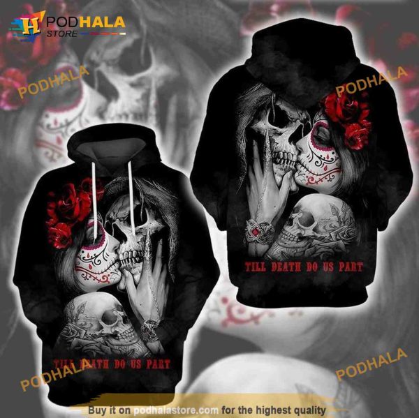 Skull Couple Till Death Do Us Part 3D Hoodie