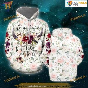 Take No Bull Flower All Over Printed 3D Hoodie Sweatshirt