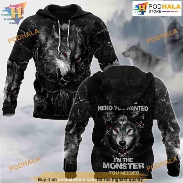 Wolf I Am Not Hero All Over Printed 3D Hoodie Sweatshirt