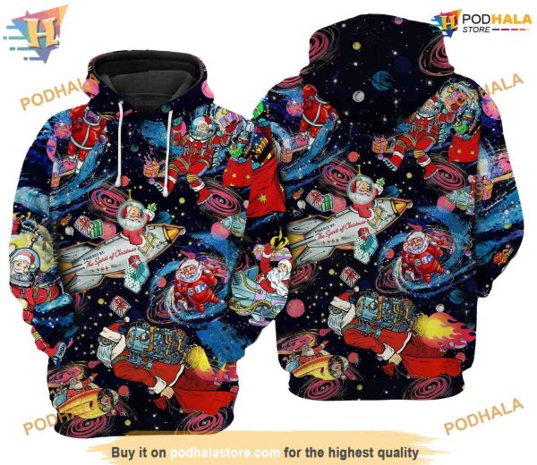 Xmas Santa In The Space 3D Funny Christmas Hoodie Shirt Sweatshirt