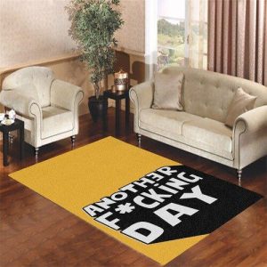 Another Fucking Day Wallpaper Living Room Carpet Rugs Area Rug For Living Room Bedroom Rug Home Decor