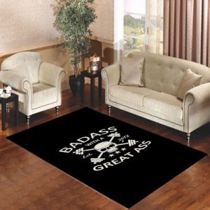 Badass With A Great Ass Living Room Carpet Rugs Area Rug For Living Room Bedroom Rug Home Decor