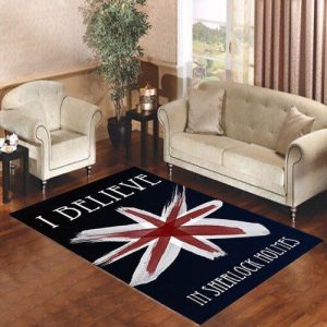Believe In Sherlock Holmes Living Room Carpet Rugs Area Rug For Living Room Bedroom Rug Home Decor