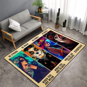 Catrina Be Strong When You Are Weak Dak207 Area Rug For Living Room Bedroom Rug Home Decor