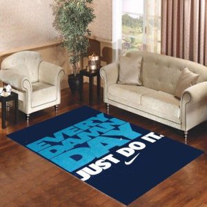 Just Do It Every Damn Day Living Room Carpet Rugs Area Rug For Living Room Bedroom Rug Home Decor