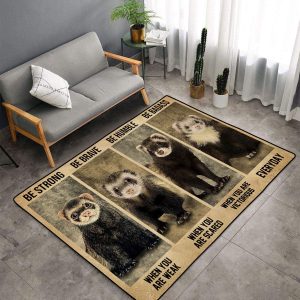 Strong When You Are Weak Ferret Dak238 Area Rug For Living Room Bedroom Rug Home Decor